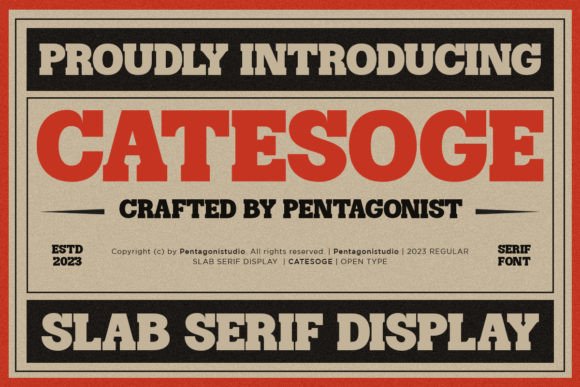 Catesoge: A Bold and Retro Slab Serif Font for Impactful Design