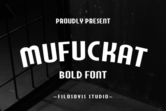 Mufuckat: A Bold, Contemporary Font for Modern Design Needs