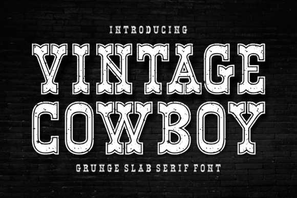 Vintage Cowboy Grunge: Bold Font with a Rustic Soul