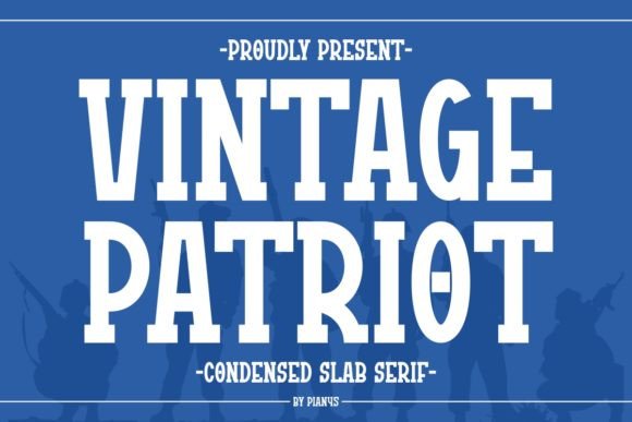 Vintage Patriot Font: A Bold Statement of Elegance and National Pride
